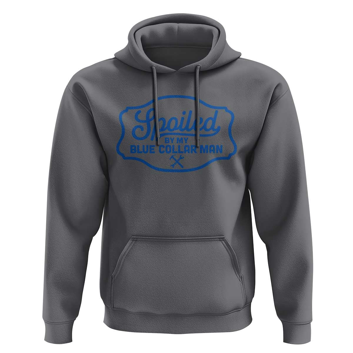 Funny Spoiled By My Blue Collar Man Hoodie - Wonder Print Shop