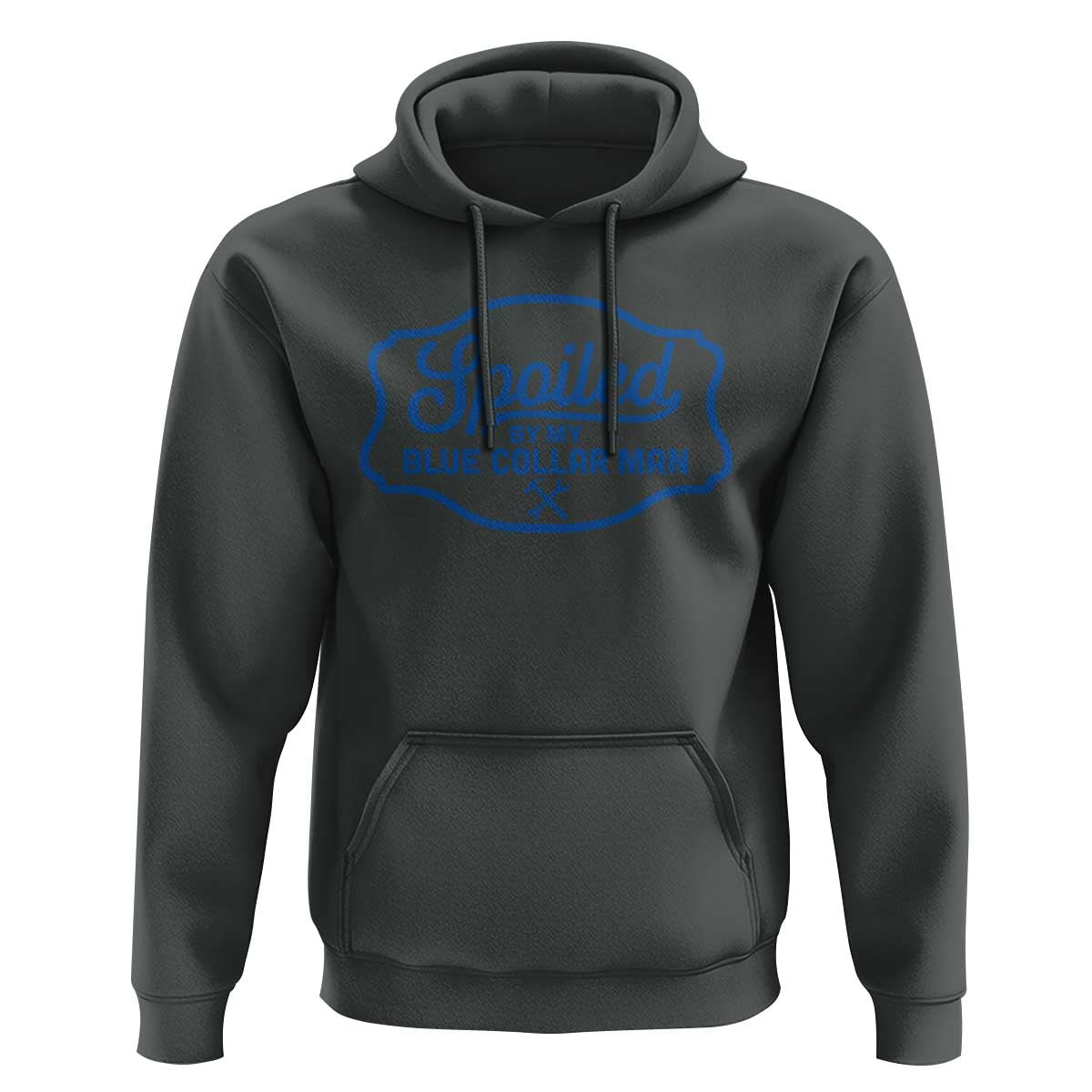 Funny Spoiled By My Blue Collar Man Hoodie - Wonder Print Shop