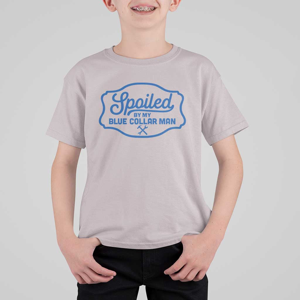 Funny Spoiled By My Blue Collar Man T Shirt For Kid - Wonder Print Shop