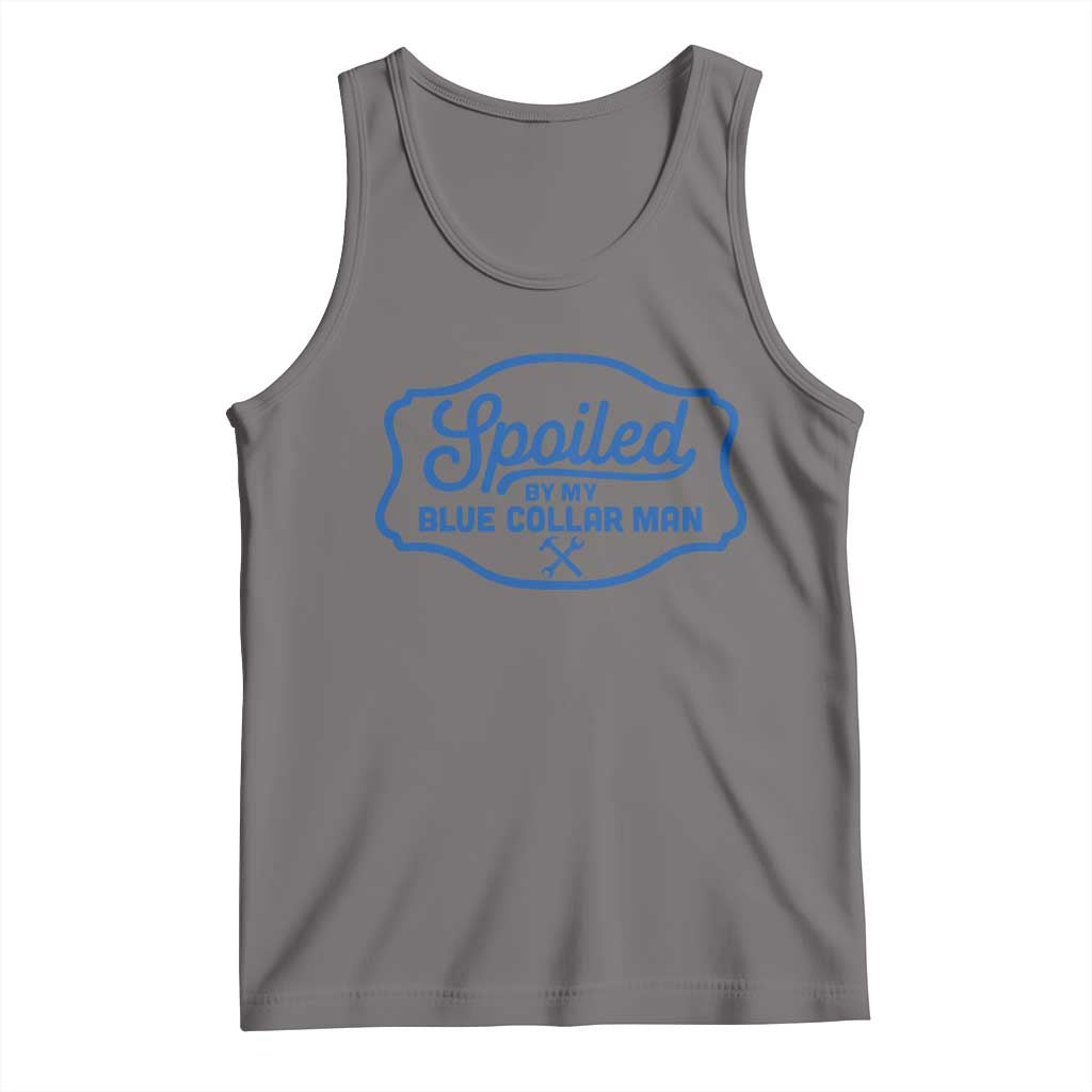 Funny Spoiled By My Blue Collar Man Tank Top - Wonder Print Shop