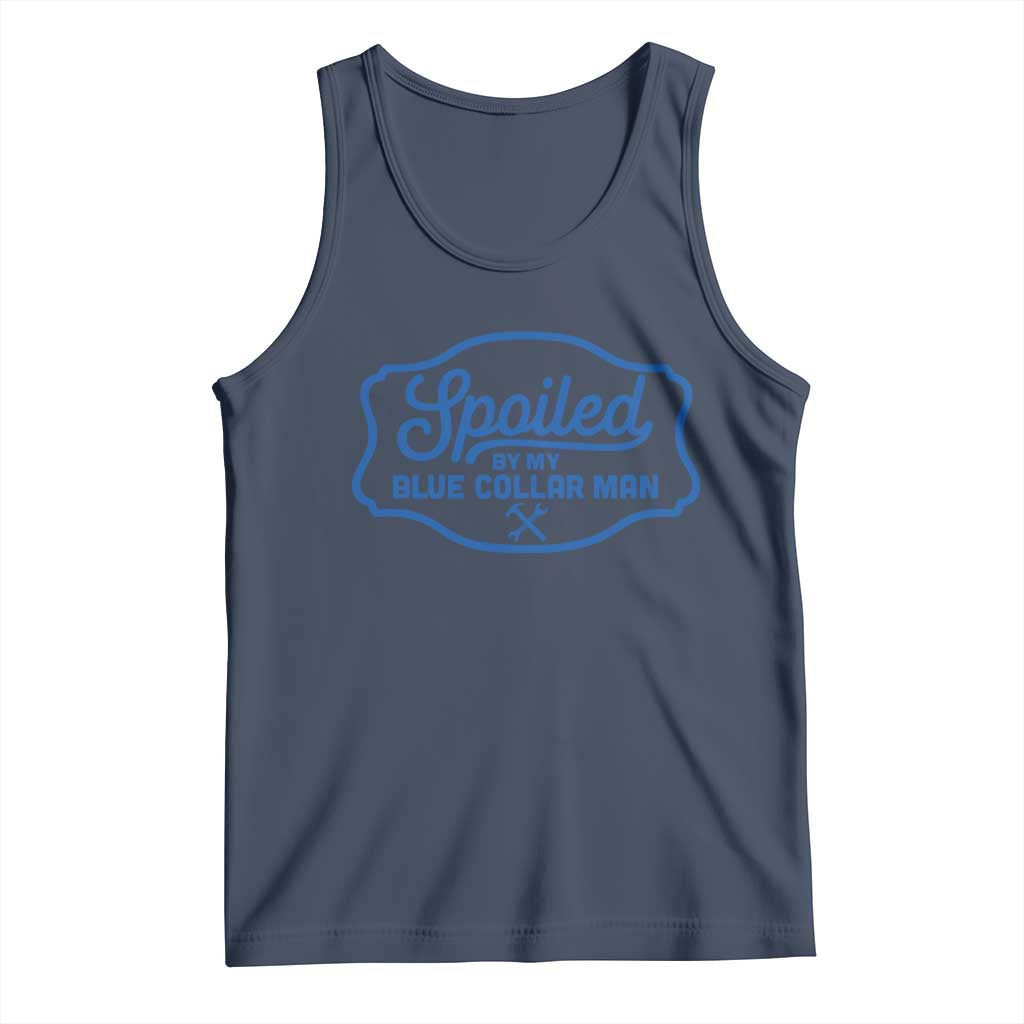 Funny Spoiled By My Blue Collar Man Tank Top - Wonder Print Shop