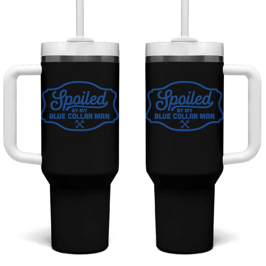Funny Spoiled By My Blue Collar Man Tumbler With Handle - Wonder Print Shop