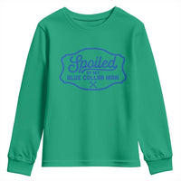 Funny Spoiled By My Blue Collar Man Youth Sweatshirt - Wonder Print Shop