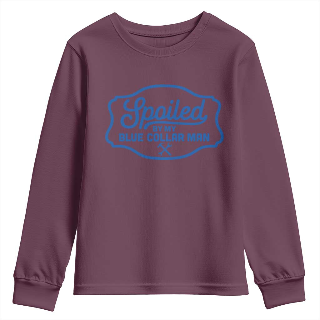 Funny Spoiled By My Blue Collar Man Youth Sweatshirt - Wonder Print Shop