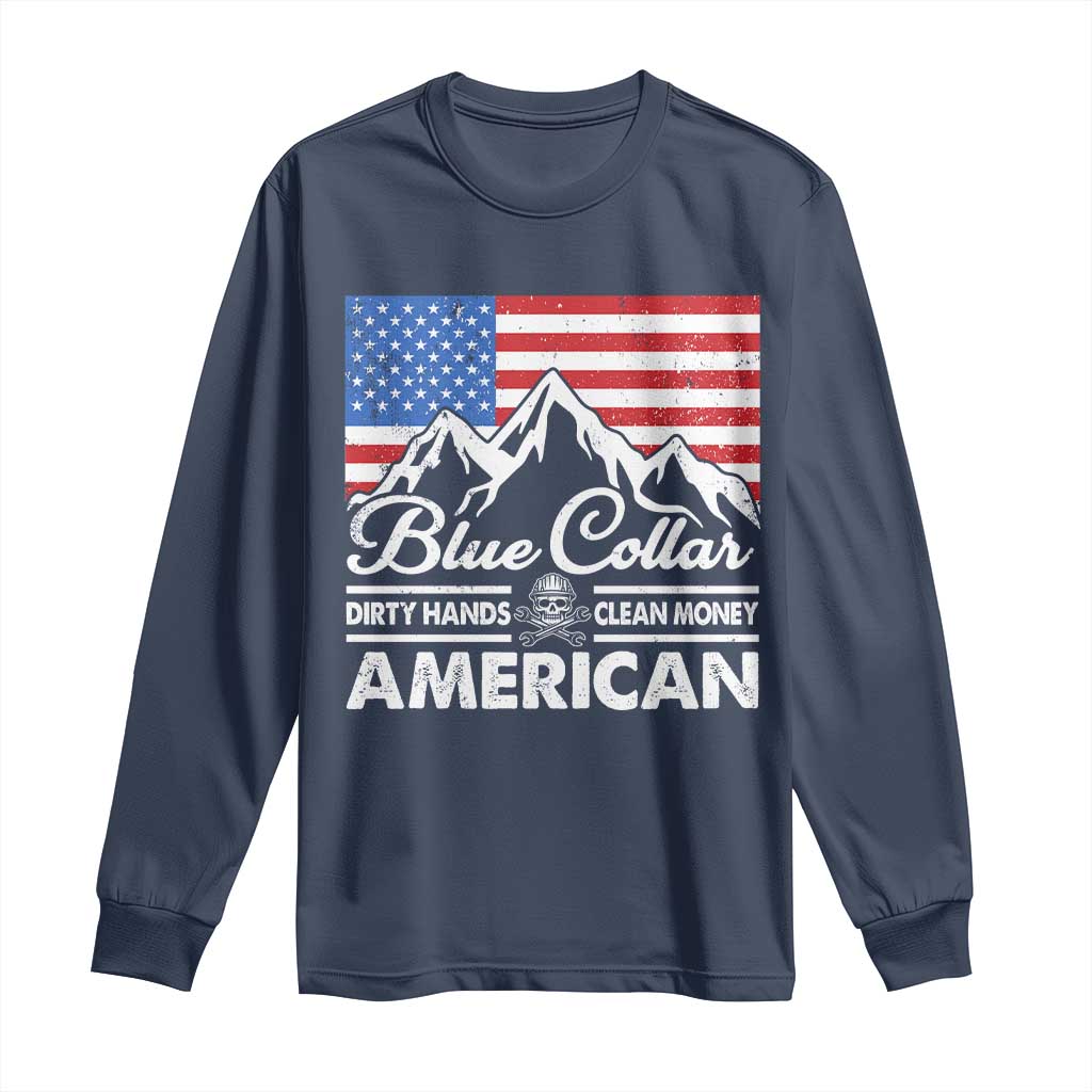 Blue Collar American Long Sleeve Shirt Dirty Hands Clean Money Vintage American Flag Mountain - Wonder Print Shop