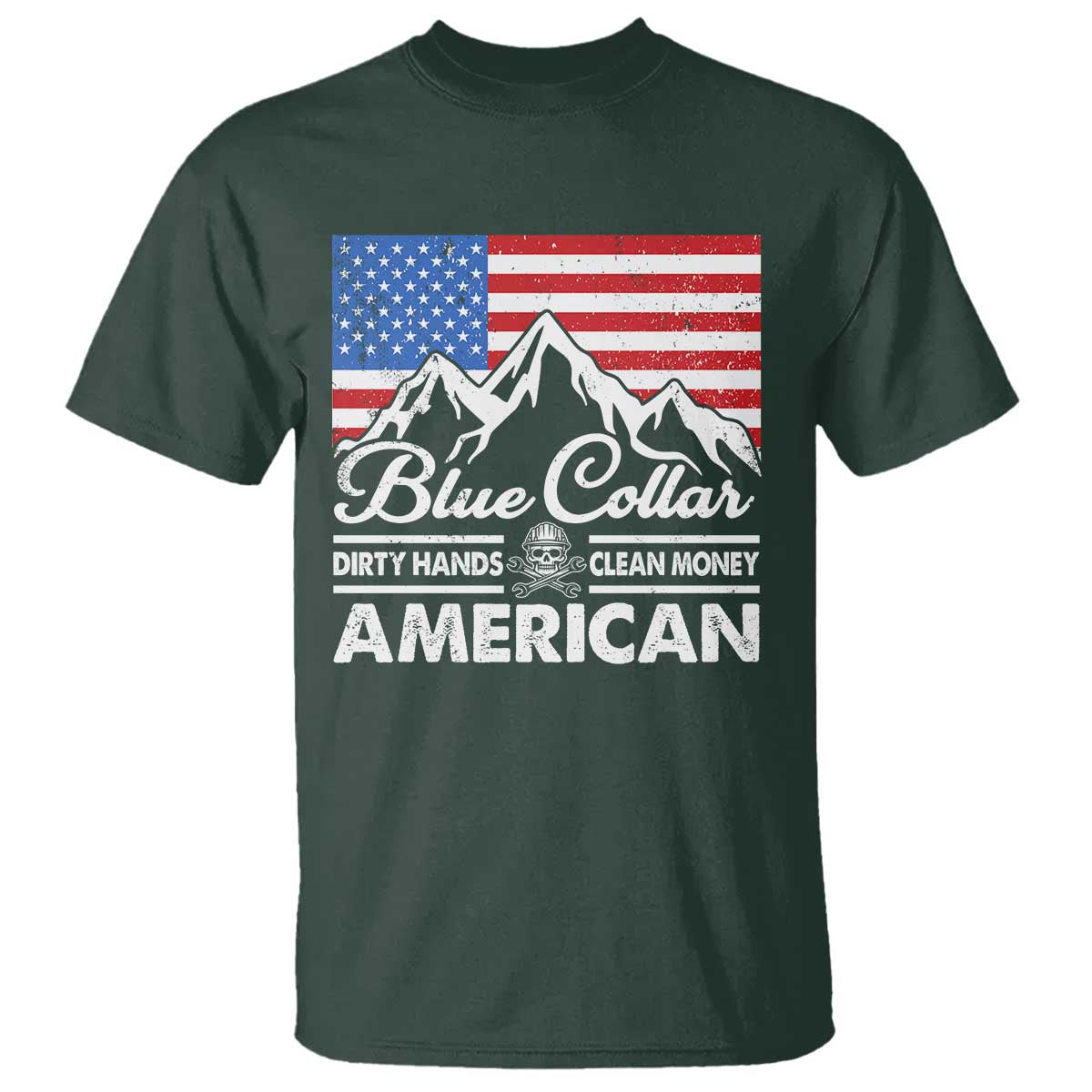 Blue Collar American T Shirt Dirty Hands Clean Money Vintage American Flag Mountain - Wonder Print Shop