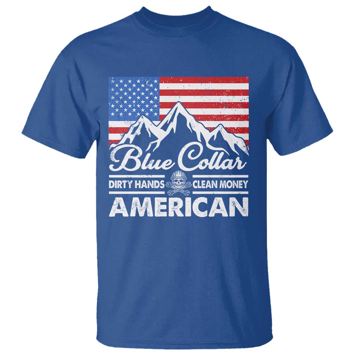 Blue Collar American T Shirt Dirty Hands Clean Money Vintage American Flag Mountain - Wonder Print Shop