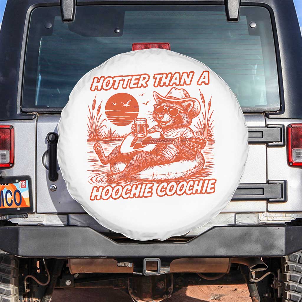 Funny Hotter Than A Hoochie Coochie Spare Tire Cover Summer Racoon Music - Wonder Print Shop