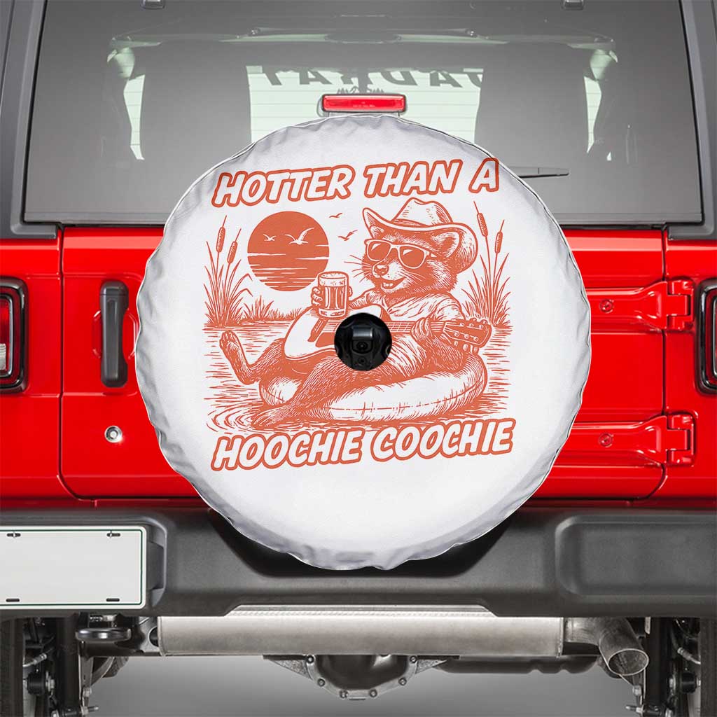 Funny Hotter Than A Hoochie Coochie Spare Tire Cover Summer Racoon Music - Wonder Print Shop