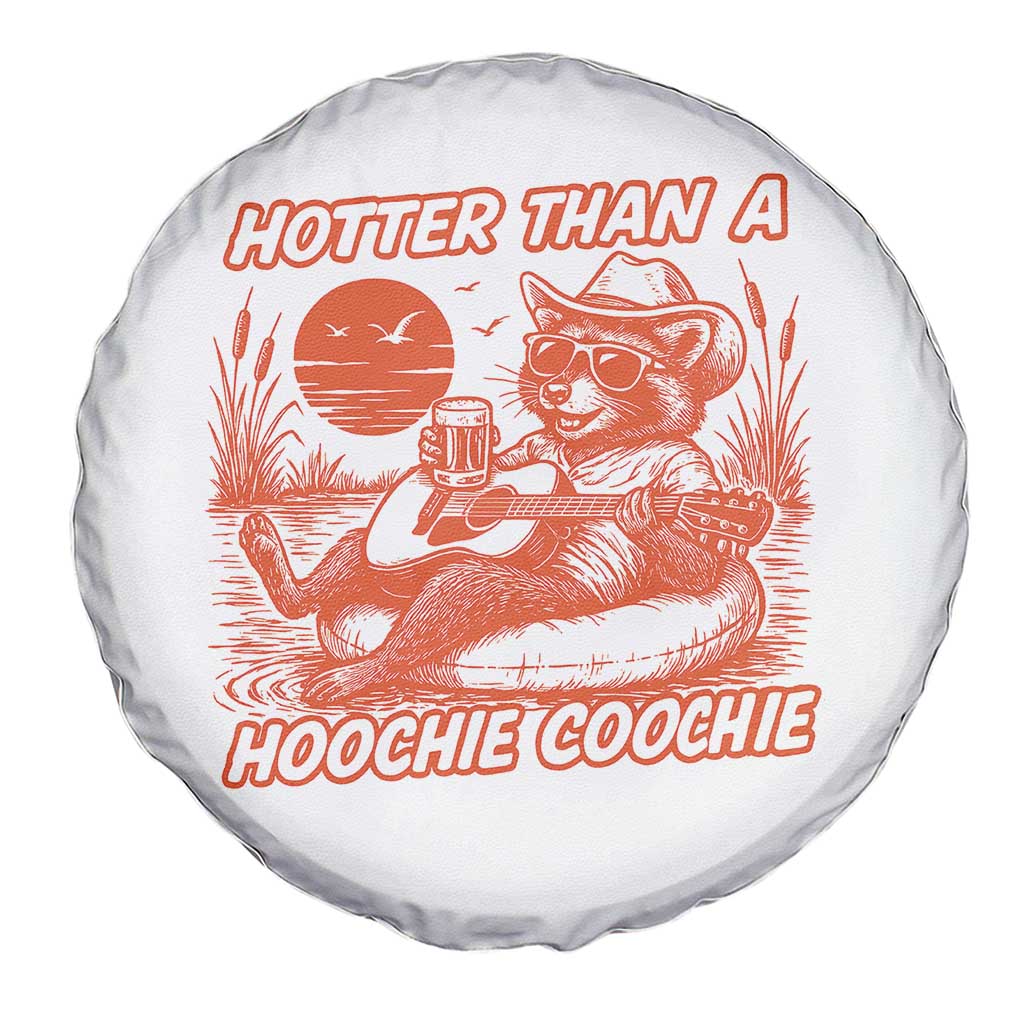 Funny Hotter Than A Hoochie Coochie Spare Tire Cover Summer Racoon Music - Wonder Print Shop