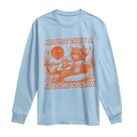 Funny Hotter Than A Hoochie Coochie Long Sleeve Shirt Summer Racoon Music - Wonder Print Shop