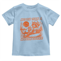Funny Hotter Than A Hoochie Coochie Toddler T Shirt Summer Racoon Music - Wonder Print Shop