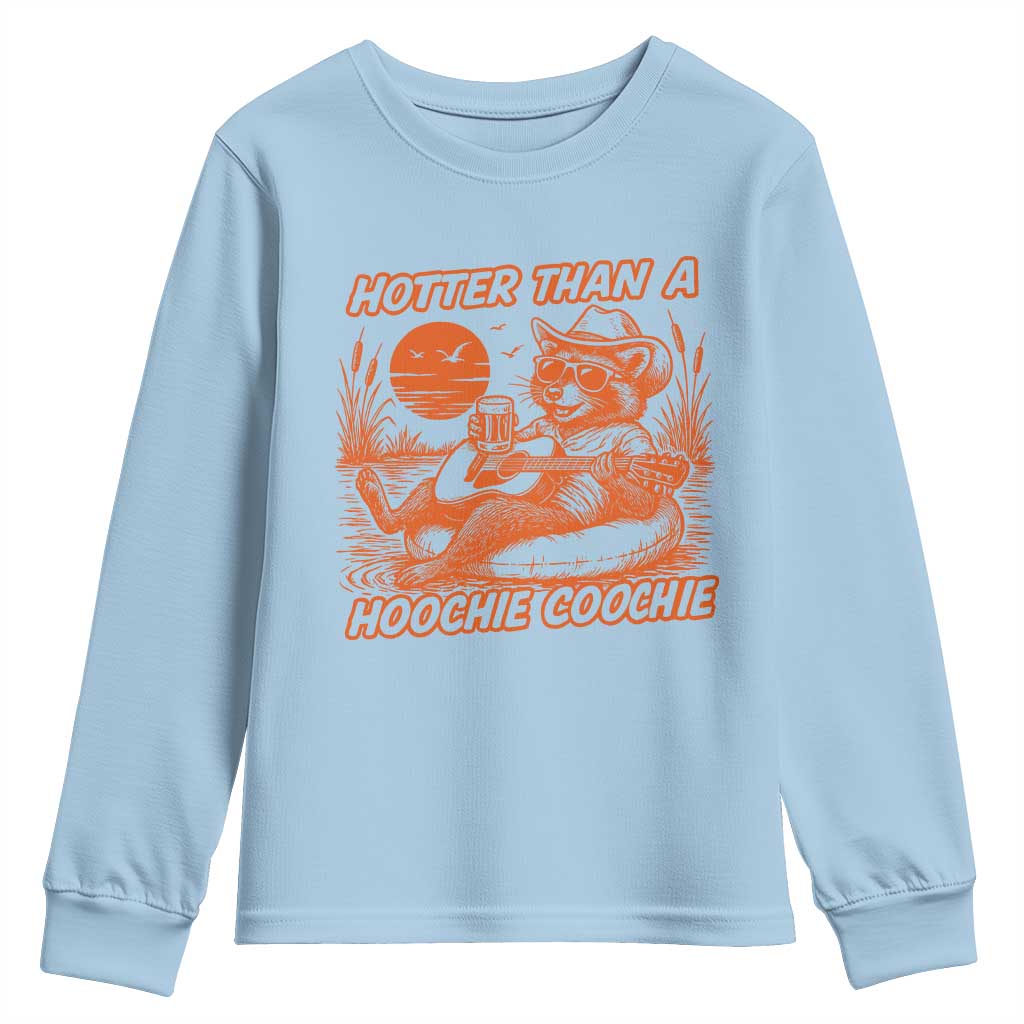Funny Hotter Than A Hoochie Coochie Youth Sweatshirt Summer Racoon Music - Wonder Print Shop