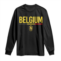 Belgium Belgian Flag Long Sleeve Shirt Belgian Lion Coat of Arms Belgie Souvenir