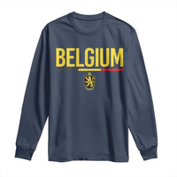 Belgium Belgian Flag Long Sleeve Shirt Belgian Lion Coat of Arms Belgie Souvenir
