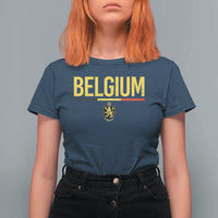 Belgium Belgian Flag T Shirt For Women Belgian Lion Coat of Arms Belgie Souvenir