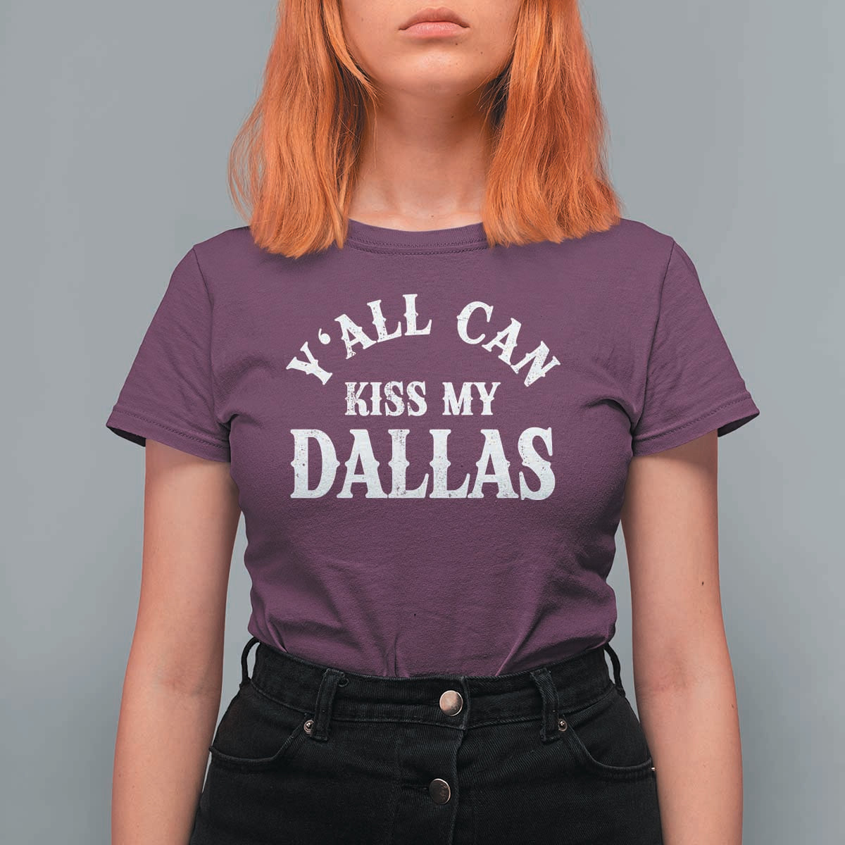 Y'all Can Kiss My Dallas T Shirt For Women Funny Texas Western Cowboy Quote