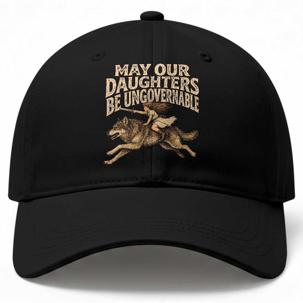 May Our Daughters Be Ungovernable Feminist Girl Baseball Cap