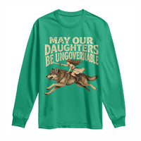 May Our Daughters Be Ungovernable Feminist Girl Long Sleeve Shirt