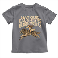 May Our Daughters Be Ungovernable Feminist Girl Toddler T Shirt