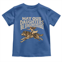 May Our Daughters Be Ungovernable Feminist Girl Toddler T Shirt