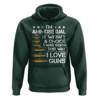 I'm Ammosexual It Wasn't A Choice 2nd Amendment Gun Lovers Hoodie