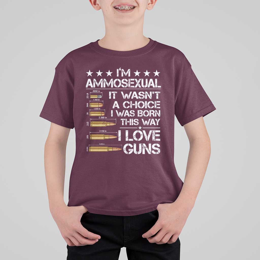I'm Ammosexual It Wasn't A Choice 2nd Amendment Gun Lovers T Shirt For Kid