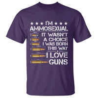 I'm Ammosexual It Wasn't A Choice 2nd Amendment Gun Lovers T Shirt