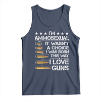 I'm Ammosexual It Wasn't A Choice 2nd Amendment Gun Lovers Tank Top