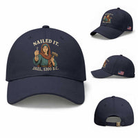 Nailed It Jael 1200 BC Baseball Cap Funny Biblical Feminist Religious