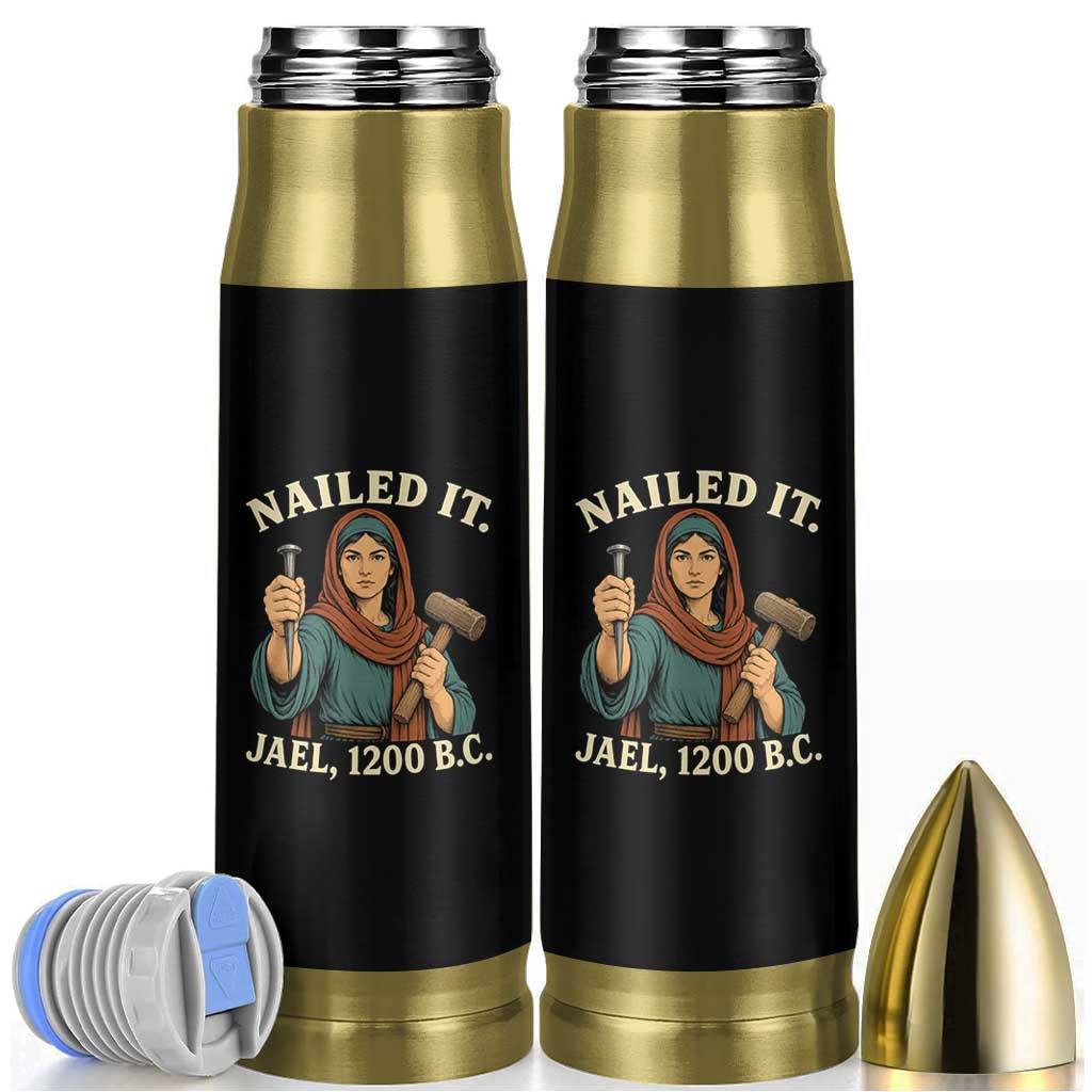 Nailed It Jael 1200 BC Bullet Tumbler Funny Biblical Feminist Religious