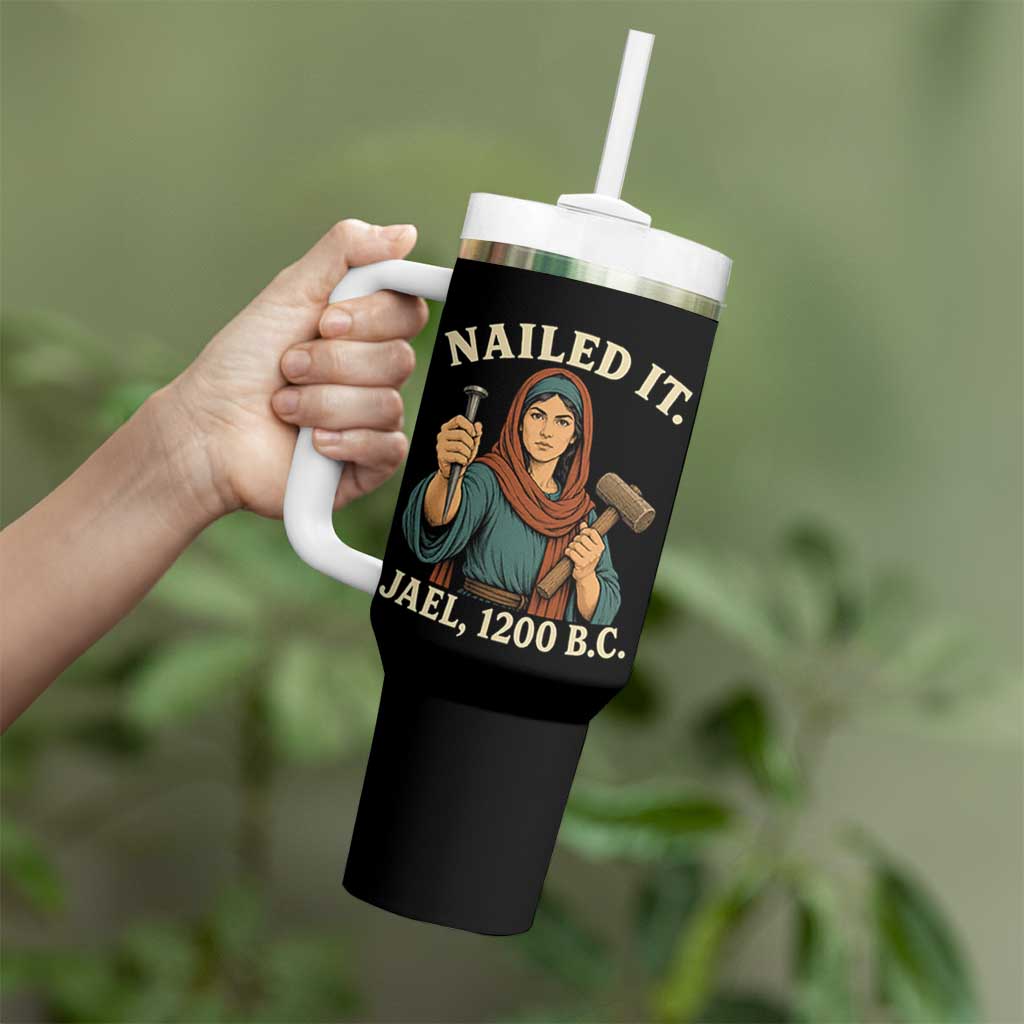 Nailed It Jael 1200 BC Tumbler With Handle Funny Biblical Feminist Religious