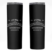 Ouija Board Spirit Board Skinny Tumbler Its Who I Am Occult Gothic Halloween Pagan - Wonder Print Shop