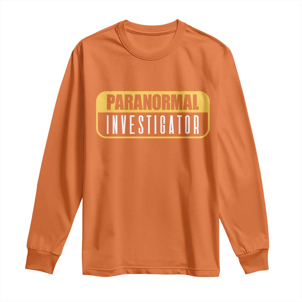Paranormal Investigator Ghost Hunting Long Sleeve Shirt EVP Halloween Ghost Researchers - Wonder Print Shop