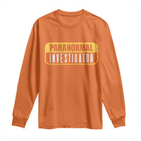 Paranormal Investigator Ghost Hunting Long Sleeve Shirt EVP Halloween Ghost Researchers - Wonder Print Shop