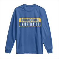 Paranormal Investigator Ghost Hunting Long Sleeve Shirt EVP Halloween Ghost Researchers - Wonder Print Shop
