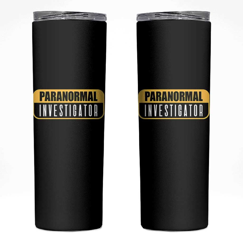 Paranormal Investigator Ghost Hunting Skinny Tumbler EVP Halloween Ghost Researchers - Wonder Print Shop
