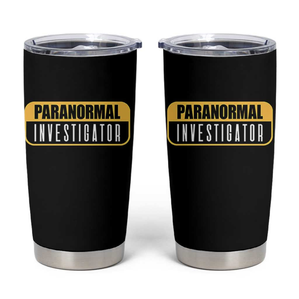 Paranormal Investigator Ghost Hunting Tumbler Cup EVP Halloween Ghost Researchers - Wonder Print Shop