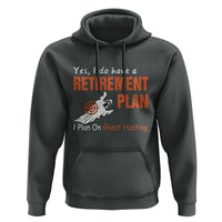 Ghost Hunting Hoodie Yes I Do Have A Retirement Plan - Wonder Print Shop