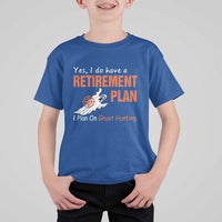Ghost Hunting T Shirt For Kid Yes I Do Have A Retirement Plan - Wonder Print Shop