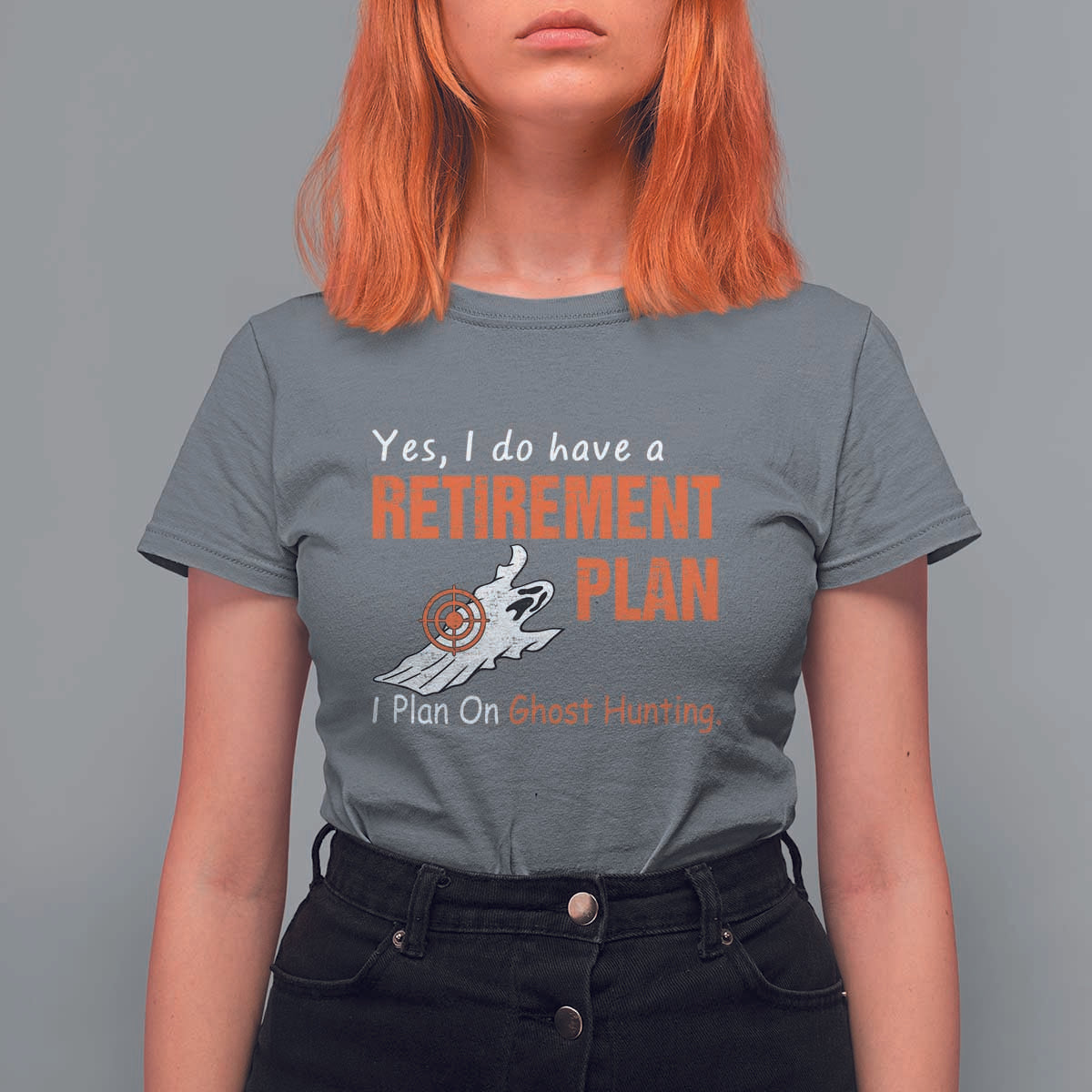 Ghost Hunting T Shirt For Women Yes I Do Have A Retirement Plan - Wonder Print Shop