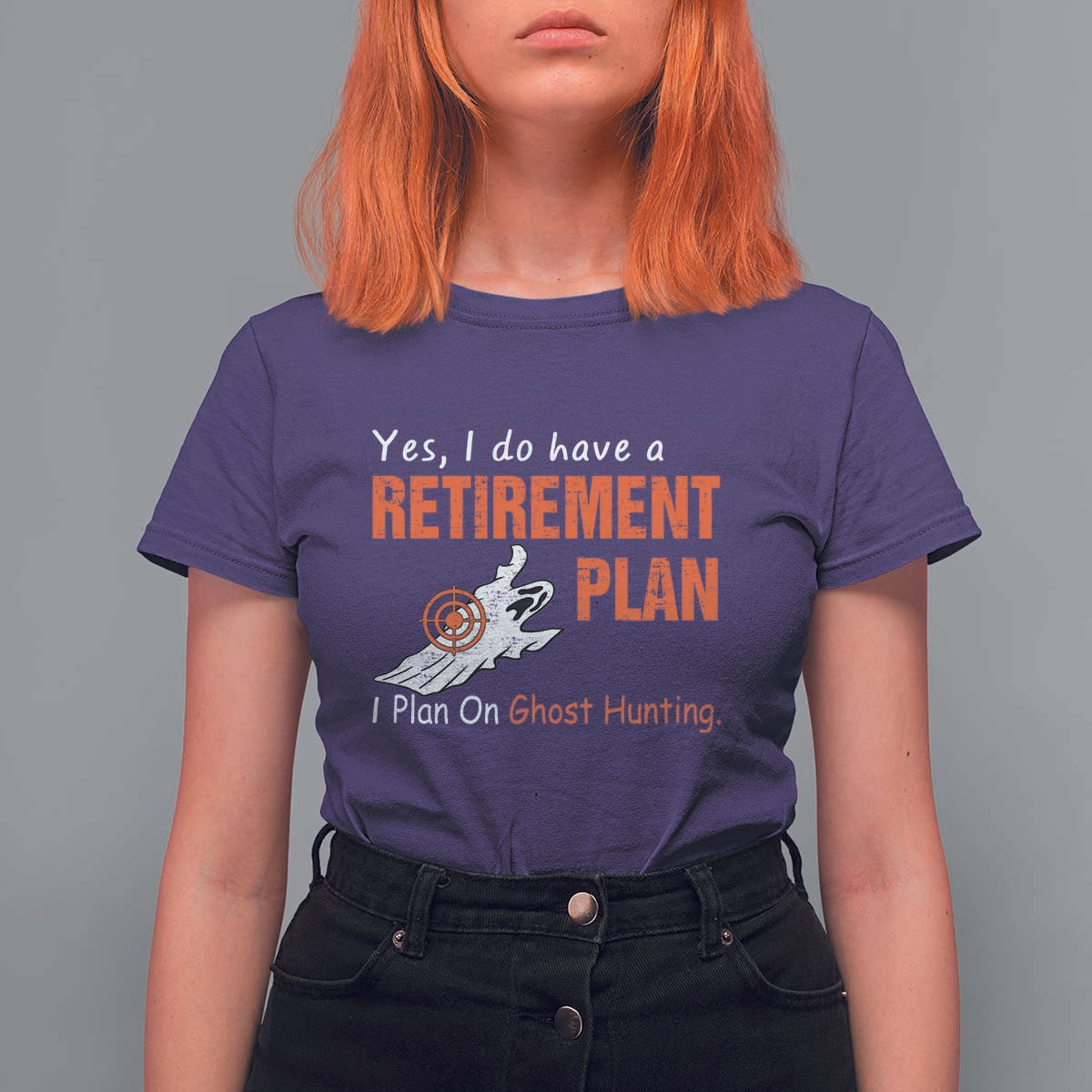 Ghost Hunting T Shirt For Women Yes I Do Have A Retirement Plan - Wonder Print Shop