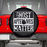 Funny Ghost Hunting Spare Tire Cover Ghost Afterlives Matter Paranormal Investigator - Wonder Print Shop
