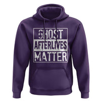 Funny Ghost Hunting Hoodie Ghost Afterlives Matter Paranormal Investigator - Wonder Print Shop