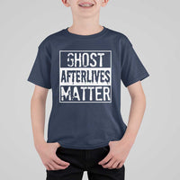 Funny Ghost Hunting T Shirt For Kid Ghost Afterlives Matter Paranormal Investigator - Wonder Print Shop