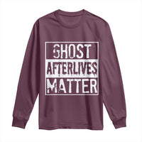 Funny Ghost Hunting Long Sleeve Shirt Ghost Afterlives Matter Paranormal Investigator - Wonder Print Shop