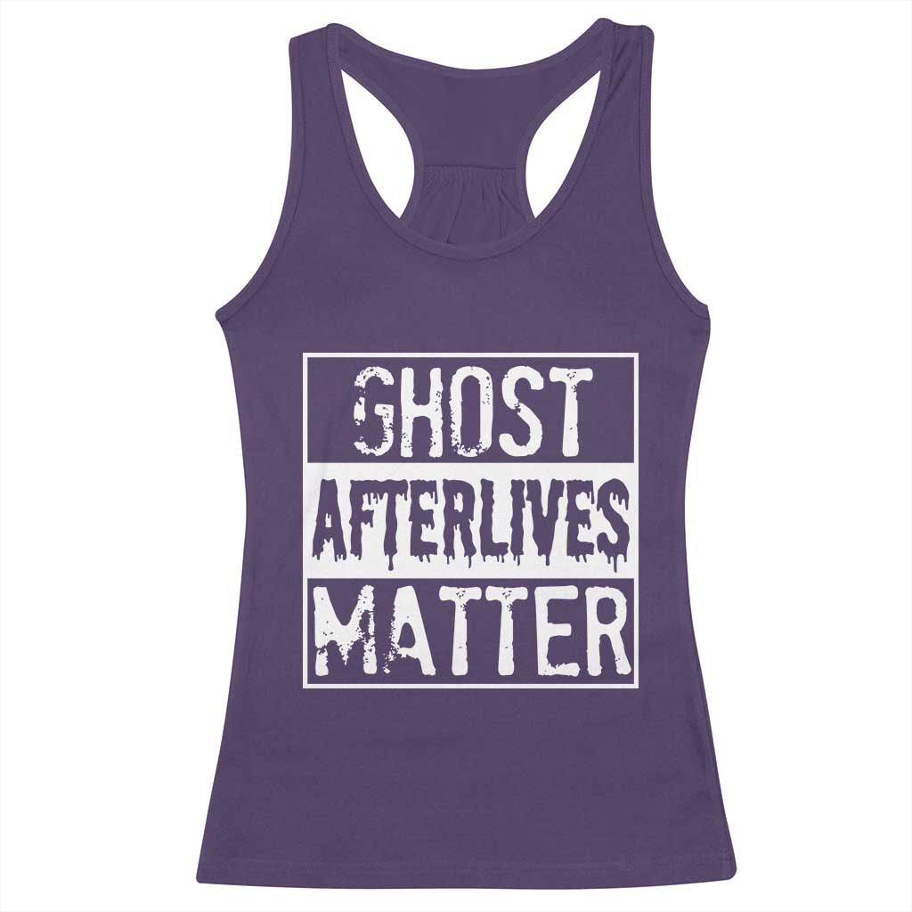 Funny Ghost Hunting Racerback Tank Top Ghost Afterlives Matter Paranormal Investigator - Wonder Print Shop