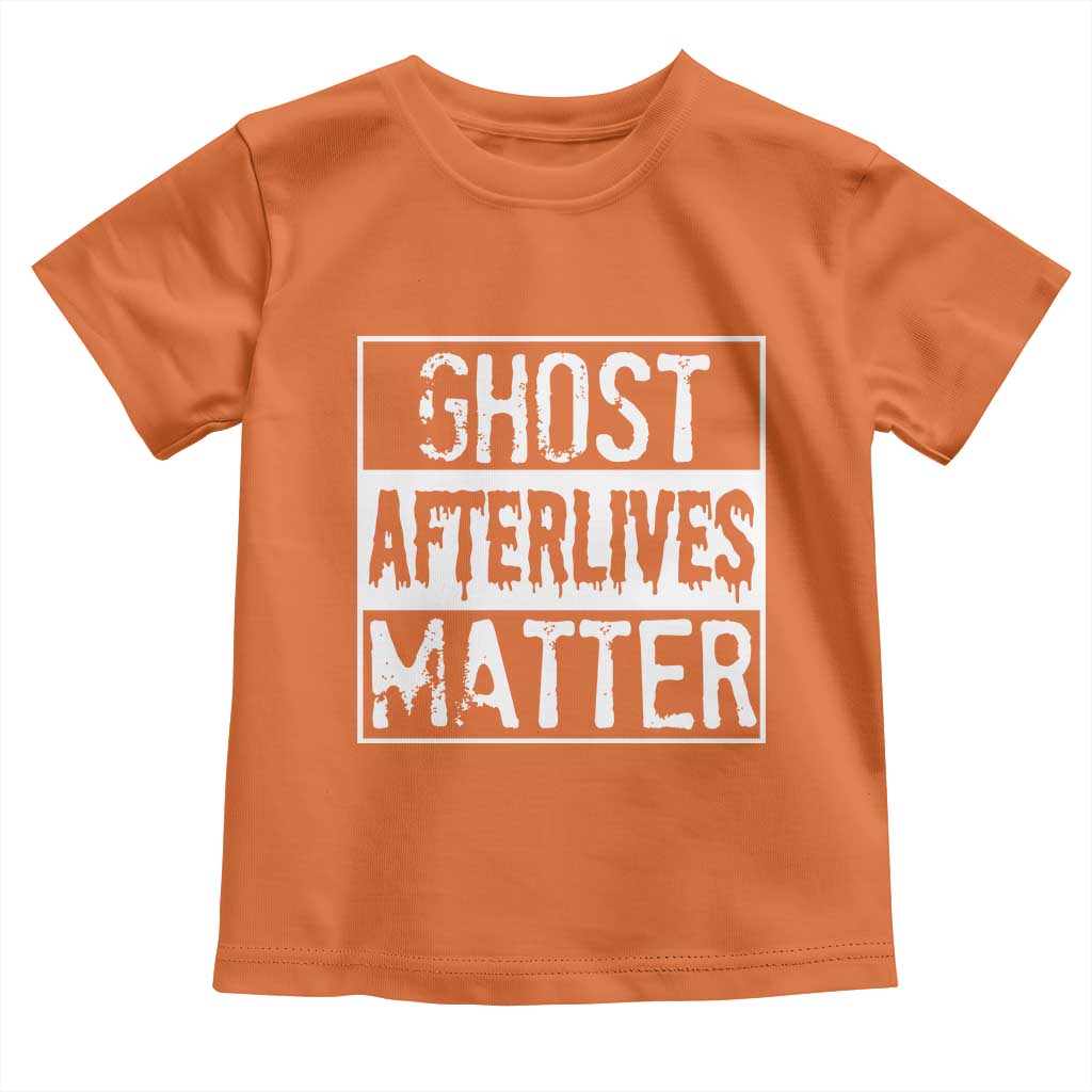 Funny Ghost Hunting Toddler T Shirt Ghost Afterlives Matter Paranormal Investigator - Wonder Print Shop
