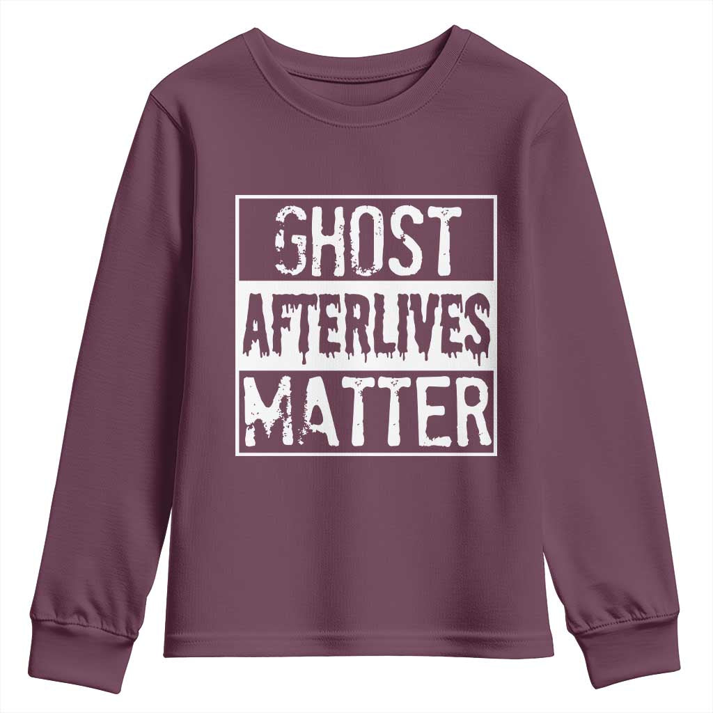 Funny Ghost Hunting Youth Sweatshirt Ghost Afterlives Matter Paranormal Investigator - Wonder Print Shop