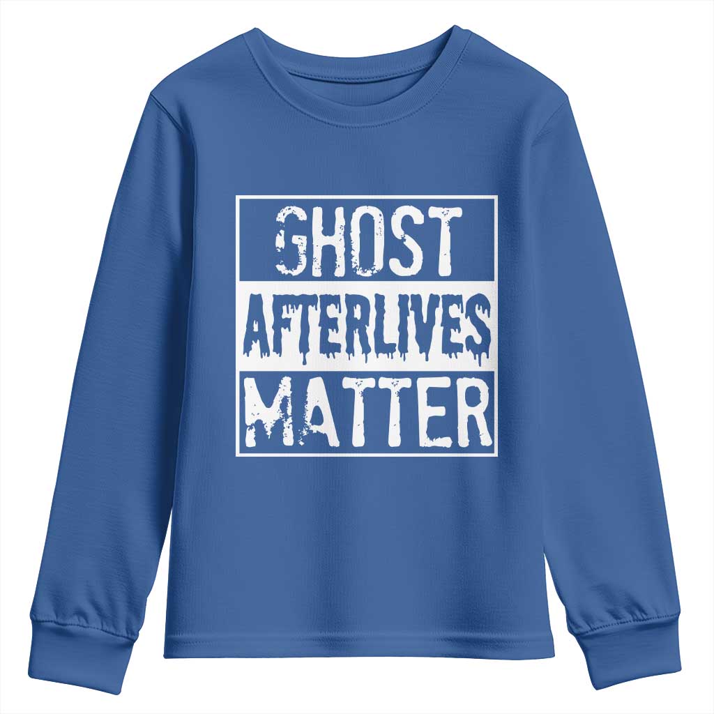 Funny Ghost Hunting Youth Sweatshirt Ghost Afterlives Matter Paranormal Investigator - Wonder Print Shop